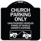 Signmission Church Parking Unauthorized Vehicles Towed Vehicle Owners Expense Alum, 18" L, 18" H, BW-1818-24266 A-DES-BW-1818-24266 - alternate 1